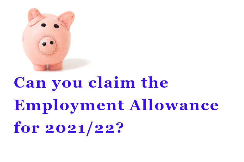 Can you claim the Employment Allowance for 2021/22?